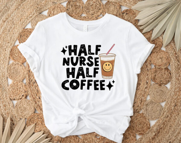 Half Nurse T-Shirt - Image 2